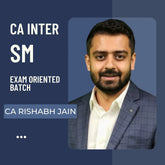 CA Inter SM | Exam Oriented Batch By CA Rishabh Jain | For Jan 26 & May 26 Exams